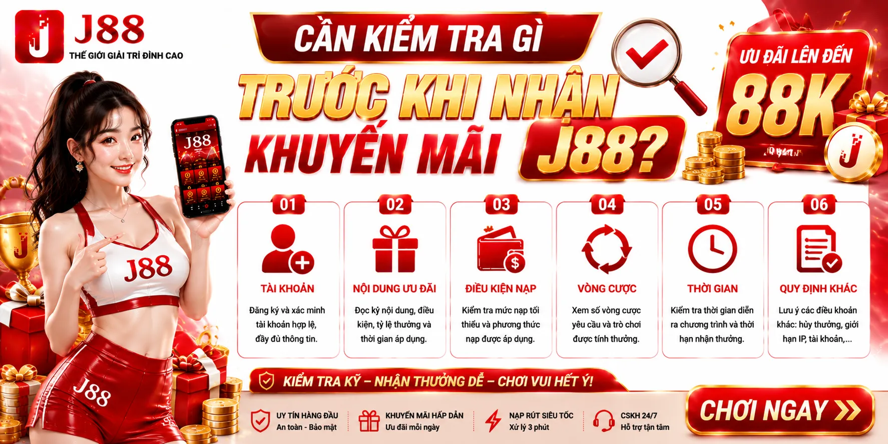 Khuyến Mãi J88 – Tổng Hợp Ưu Đãi Và Điều Kiện 2026 2 Cần kiểm tra gì trước khi nhận khuyến mãi J88?